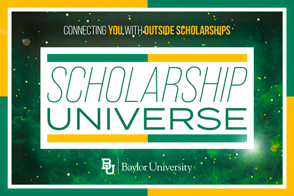 Baylor University Scholarships For International Students Scholarship Universe | One Stop Student Financial Services | Baylor